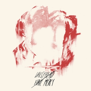 Daisyhead/have Mercy - Split