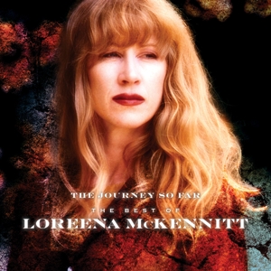 Mckennitt, Loreena - Journey So Far - Best Of