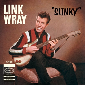Wray, Link - Slinky/rendezvous