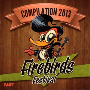 Various - Firebirds Festival Compilation 2013