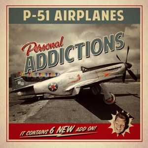 P-51 Airplanes - Personal Addiction