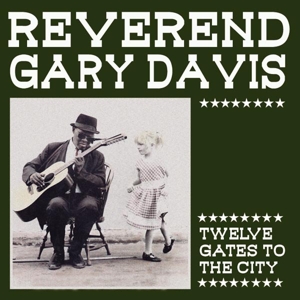 Davis, Reverend Gary - Twelve Gates To The City