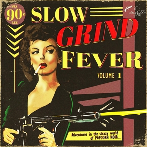 Various - Slow Grind Fever Vol.1