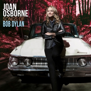 Osborne, Joan - The Songs Of Bob Dylan Vol.1