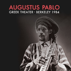 Pablo, Augustus - Greek Theater - Berkeley 1984