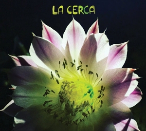 La Cerca - Night Bloom