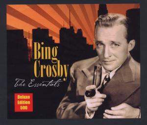 Crosby, Bing - The Essentials (deluxe Edition)