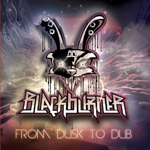 Blackburner - From Dusk To Dub