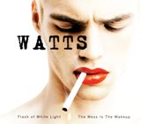 Watts - Flash Of White Light