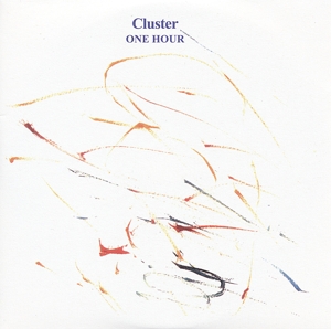 Cluster - One Hour (180 Gr)