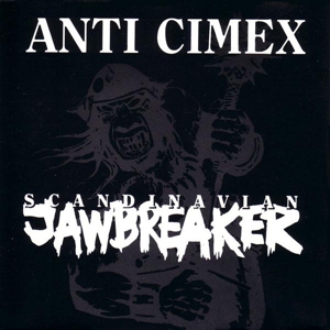 Anti-cimex - Scandinavian Jawbreaker