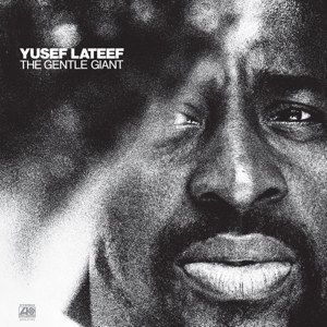 Lateef, Yusef - Gentle Giant (180 Gr)