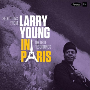Young, Larry - In Paris: The Ortf Recordings