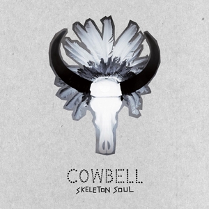 Cowbell - Skeleton Soul