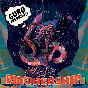 Guru Freakout - Mothership