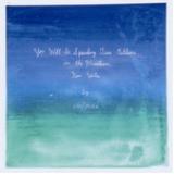 Vio/mire - You Will Be Spending Time Outdoors, In The Mountai