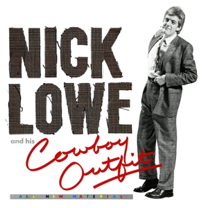Lowe, Nick - Nick Lowe And His Cowboy Outfit