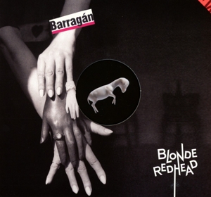 Blonde Redhead - Barragan