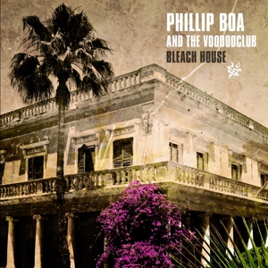 Boa, Phillip & The Voodoo - Bleach House