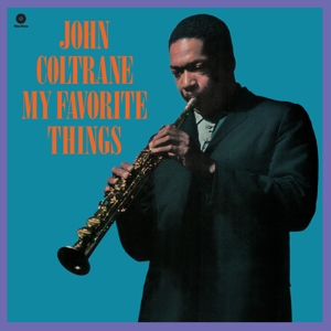 Coltrane, John - My Favorite Things (180 Gr) (+bonus)