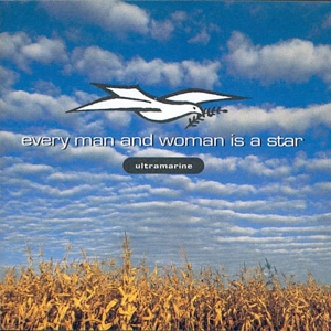 Ultramarine - Every Man And Woman Is A Star