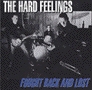 Hard Feelings - Fought Back And Lost