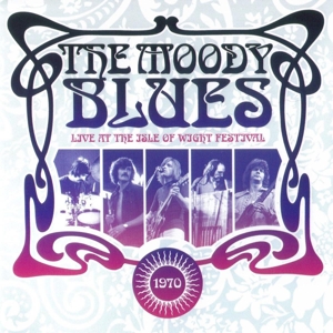 Moody Blues - Live At The Isle Of Wight Festival 1970