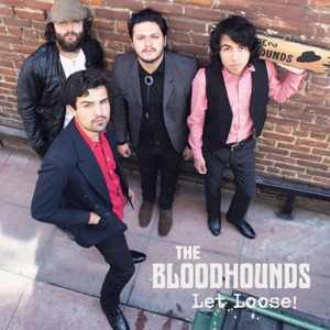 Bloodhounds, The - Let Loose!