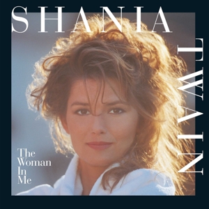 Twain, Shania - The Woman In Me