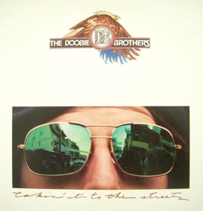 Doobie Brothers, The - Takin' It To The Streets