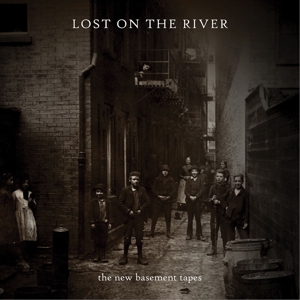 New Basement Tapes, The - Lost On The River (180 Gr)