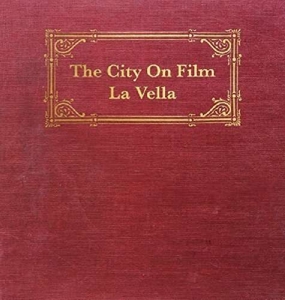 City On Film, The - La Vella