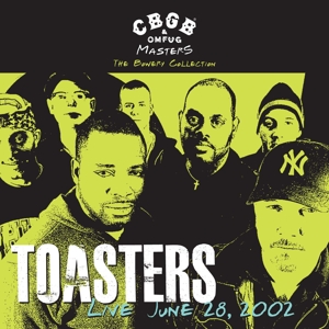 Toasters - Cbgb Omfug Masters:live June 28, 2002 Bowery Colle