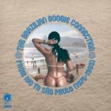 Various - The Brazilian Boogie Connection:from Rio To Sao Pa