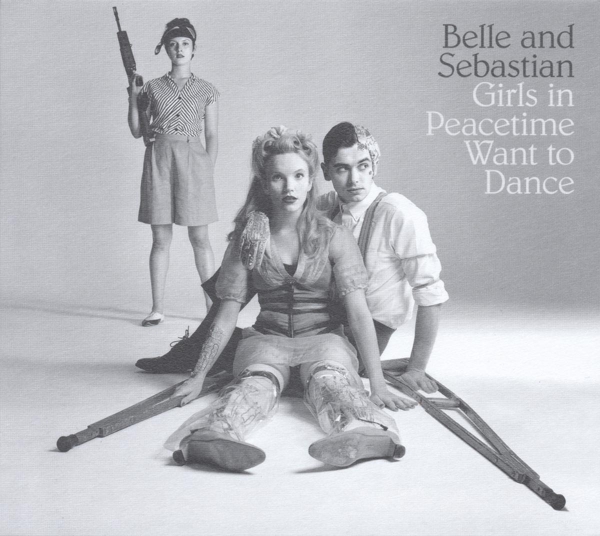 Belle & Sebastian - Girls In Peacetime Want To Dance