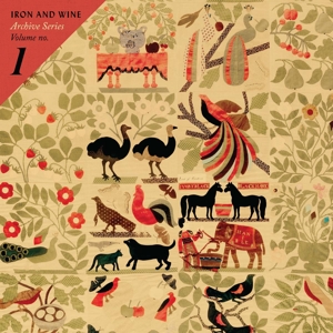 Iron And Wine - Archive Series Vol.1