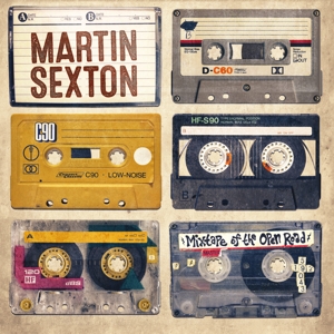 Sexton, Martin - Mixtape Of The Open Road