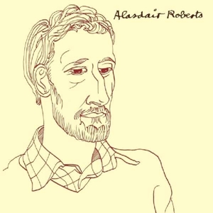 Roberts, Alasdair - Alasdair Roberts