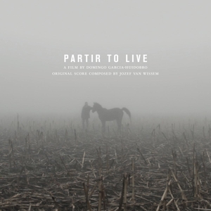 O.s.t./jozef Van Wissem - Partir To Live (lp + Dvd)
