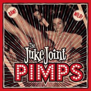 Juke Joint Pimps - Boogie Pimps (w/cd)