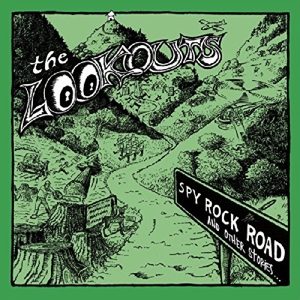 Lookouts, The - Spy Rock Road (and Other Stories)