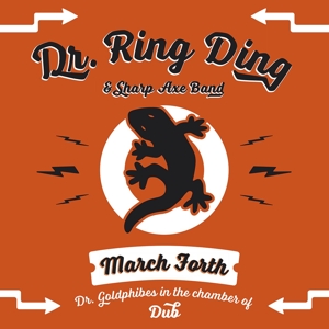 Dr. Ring Ding & Sharp Axe Band - March Forth