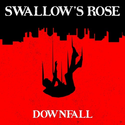 Swallow's Rose - Downfall