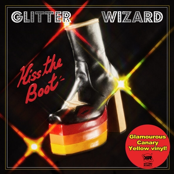 Glitter Wizard - Kiss The Boot