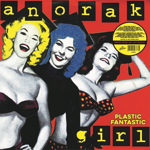 Anorak Girl - Plastic Fantastic (rsd)