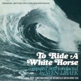 O.s.t./sven Libaek - To Ride A White Horse (rsd)