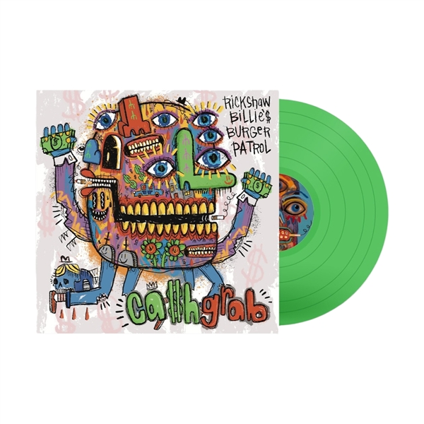 Rickshaw Billie's Burger Patrol - Ca$h Grab (green Vinyl)