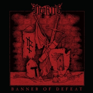 Neorite - Banner Of Defeat