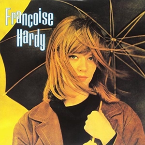 Hardy, Francoise - Francoise Hardy (yeh Yeh Girl From Paris)