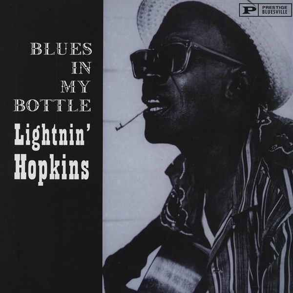 Hopkins, Lightnin' - Blues In My Bottle